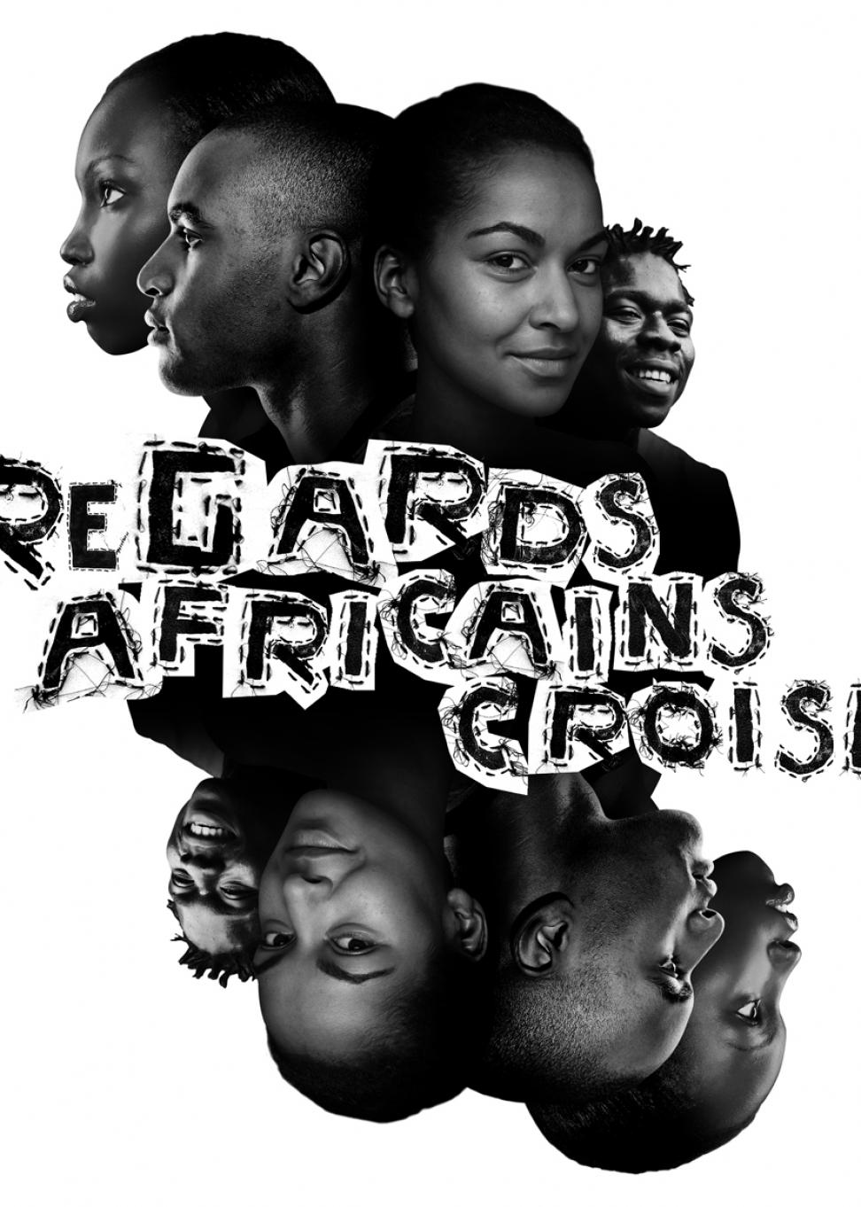 Regards africains croisés