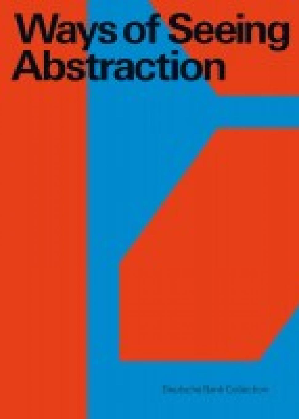 Ways of Seeing Abstraction